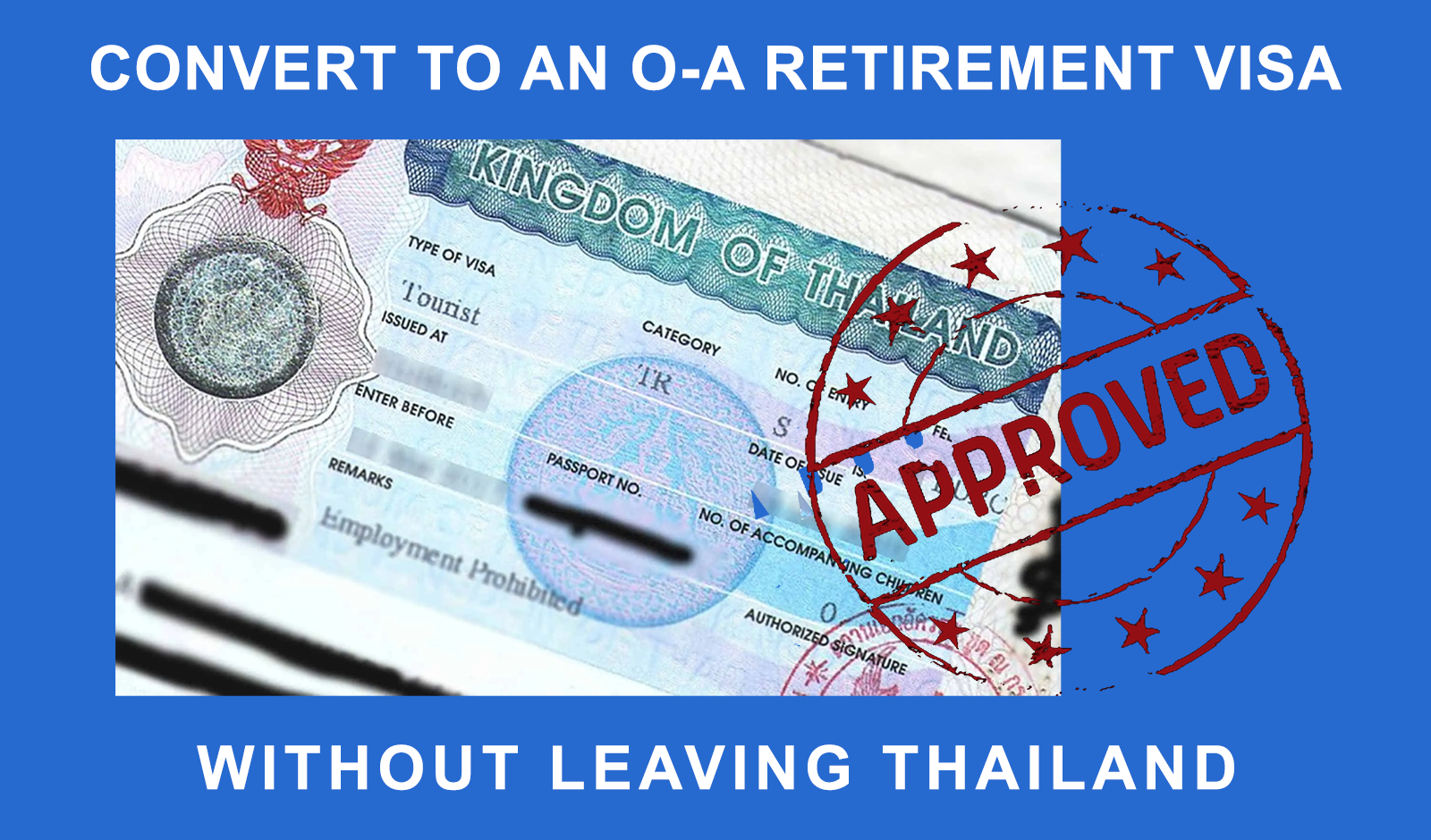 Convert to an O-A Retirement Visa
